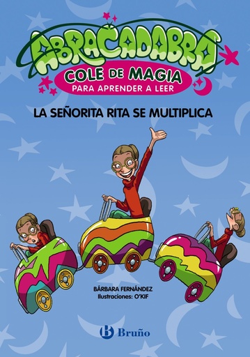 [978-84-696-4064-7] Abracadabra, Cole de Magia para aprender a leer, 5. La señorita Rita se multiplica