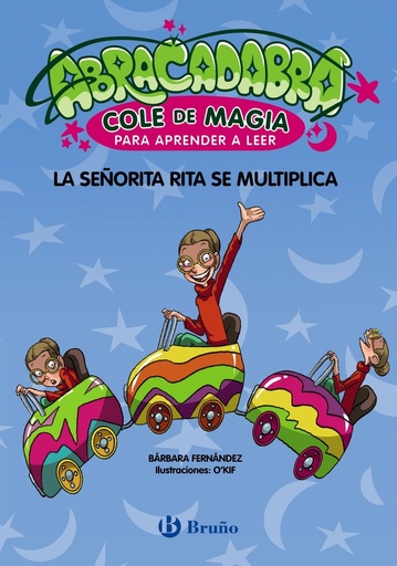 [978-84-696-4064-7] Abracadabra, Cole de Magia para aprender a leer, 5. La señorita Rita se multiplica