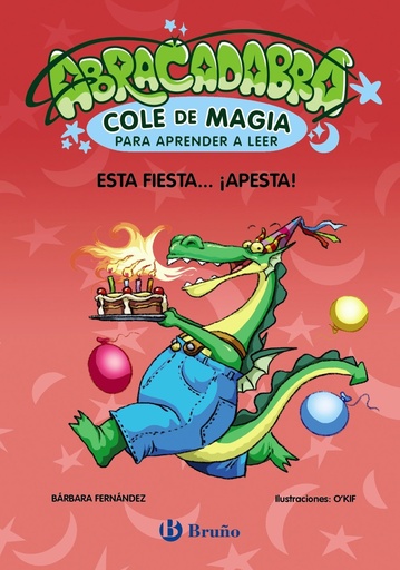 [978-84-696-6904-4] Abracadabra, Cole de Magia para aprender a leer, 1. Esta fiesta... ¡apesta!