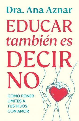 [978-84-10467-49-1] Educar también es decir no