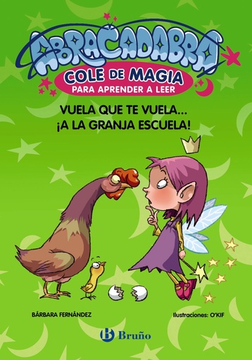 [978-84-696-6905-1] Abracadabra, Cole de Magia para aprender a leer, 2. Vuela que te vuela... ¡a la granja escuela!