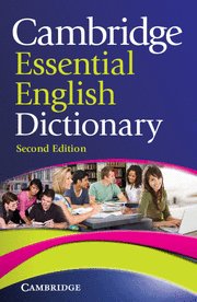 [978-0-521-17092-5] Cambridge Essential English Dictionary