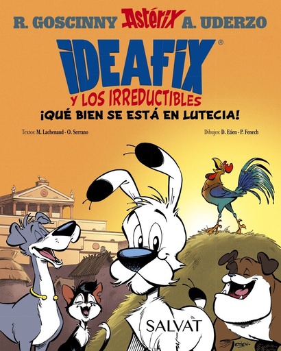 [978-84-696-4172-9] Ideafix y los irreductibles, 3. ¡Qué bien se está en Lutecia!