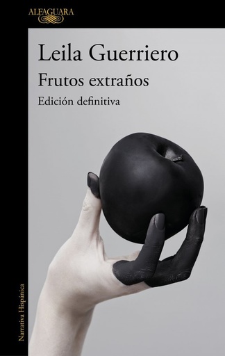 [978-84-10496-68-2] Frutos extraños (edición definitiva)