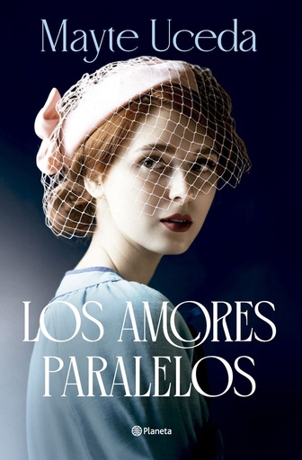 [978-84-08-31364-9] Los amores paralelos
