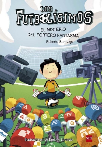 [978-84-675-6916-2] Los Futbolísimos 3: El misterio del portero fantasma