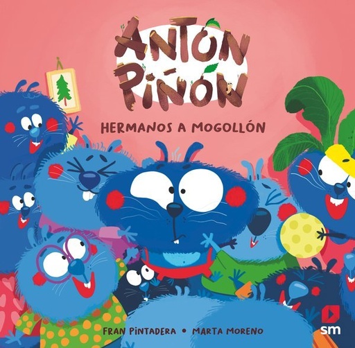 [978-84-1182-952-6] Antón Piñón, hermanos a mogollón
