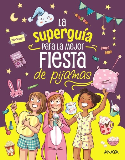 [978-84-143-5974-7] La superguía para la mejor fiesta de pijamas