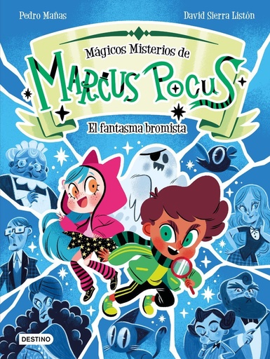 [978-84-08-30116-5] Marcus Pocus. Mágicos misterios 2. El fantasma bromista