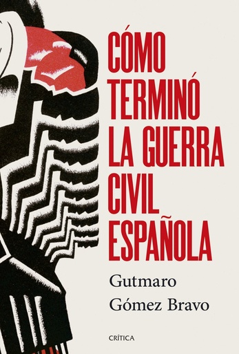 [978-84-9199-852-5] Cómo terminó la guerra civil española