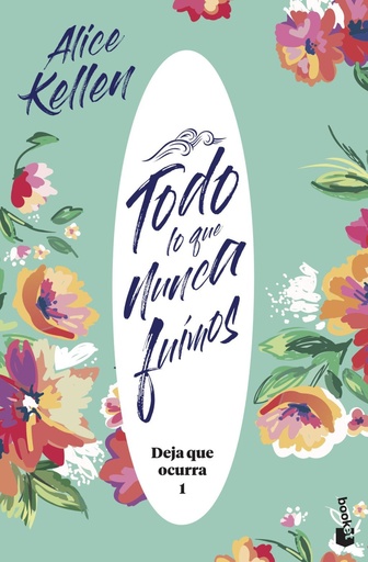 [978-84-08-22195-1] Todo lo que nunca fuimos