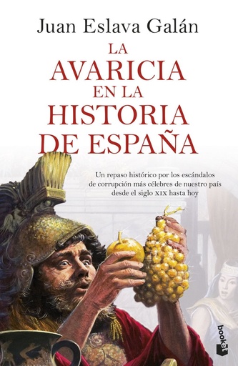 [978-84-08-28748-3] La avaricia en la historia de España