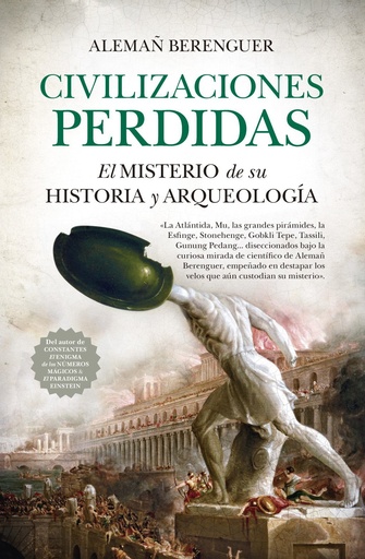 [978-84-18205-01-9] Civilizaciones perdidas. El misterio de su historia y arqueología