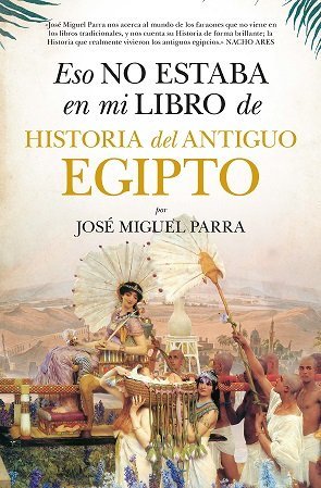 [978-84-18757-51-8] ESO NO ESTABA (LEB) HIST. DEL ANTIGUO EGIPTO