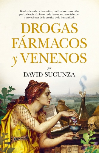[978-84-19414-07-6] Drogas, fármacos y venenos
