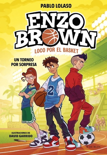 [979-13-87695-48-4] Enzo Brown: loco por el basket 3 - Un torneo por sorpresa