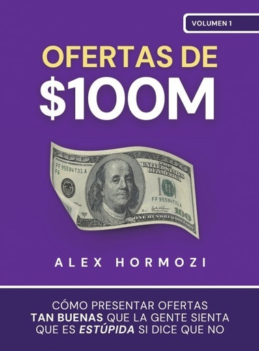 [978-1-963349-00-9] OFERTAS DE $100M