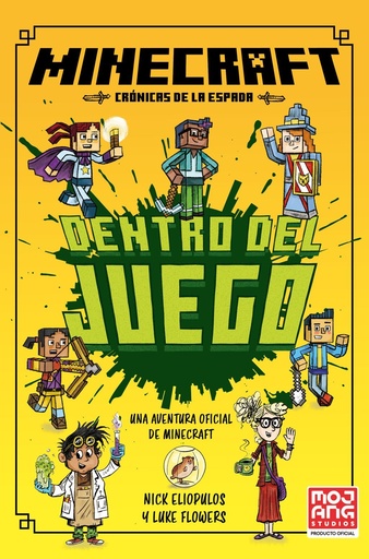 [978-84-1064-604-9] Minecraft Oficial: Dentro del juego (Crónicas de la Espada, Libro 1)