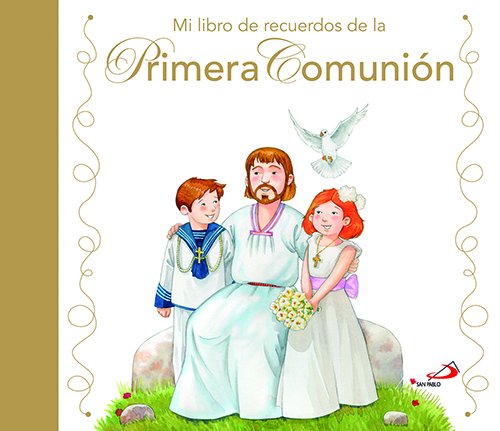 [978-84-285-3913-5] Mi libro de recuerdos de la primera comunión