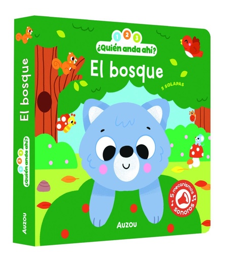 [979-10-395-7588-1] 1, 2, 3, quién anda ahí. El bosque. Libro de sonidos