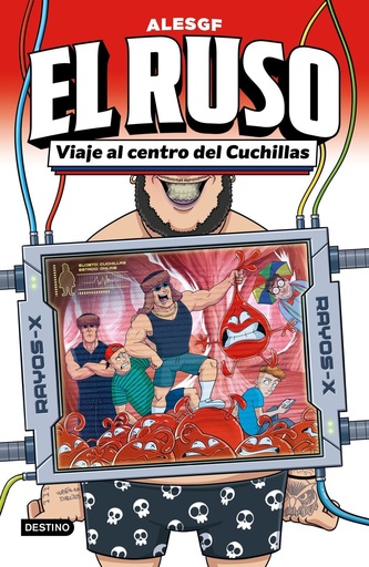 [978-84-08-31540-7] El Ruso 3. Viaje al centro del Cuchillas