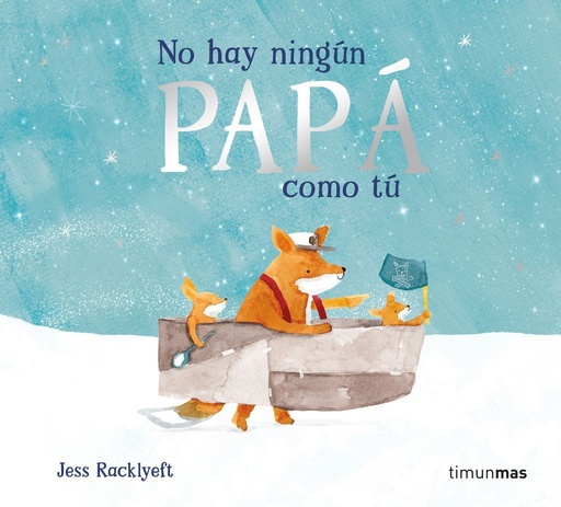 [978-84-08-31100-3] No hay ningún papá como tú