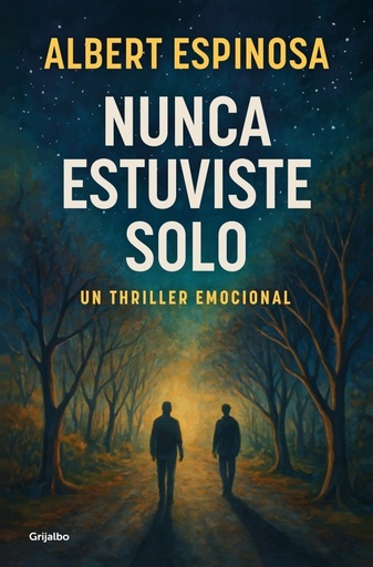 [978-84-253-6874-5] Nunca estuviste solo