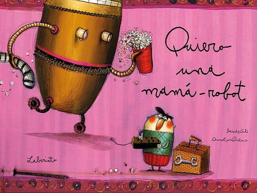 [978-84-8483-305-5] Quiero una mamá-robot