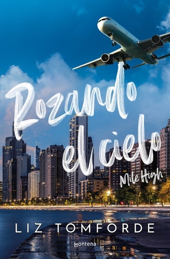 [978-84-19848-26-0] Rozando el cielo (Mile High) (Windy City 1)