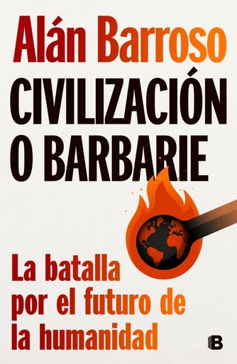 [978-84-666-7864-3] Civilización o barbarie