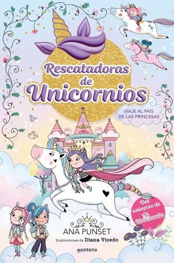 [978-84-18594-31-1] Rescatadoras de Unicornios 9 - Viaje al País de las Princesas