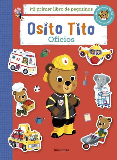 [978-84-08-31032-7] Osito Tito. Mi primer libro de pegatinas. Oficios