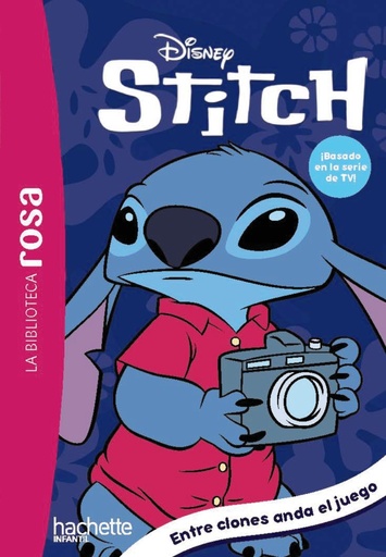 [978-84-10301-76-4] La Biblioteca Rosa. Stitch, 8. Entre clones anda el juego