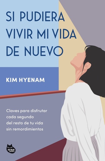 [978-84-10427-36-5] Si pudiera vivir mi vida de nuevo