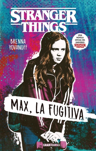 [978-84-120304-1-9] Stranger Things: Max, la fugitiva