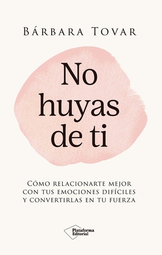 [979-13-87813-93-2] No huyas de ti