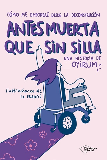 [979-13-87813-77-2] Antes muerta que sin silla