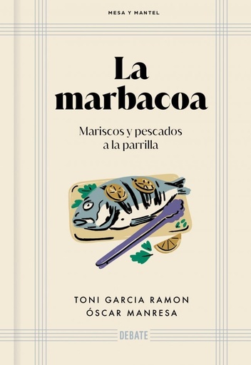 [979-13-87600-88-4] La marbacoa (Mesa y mantel)