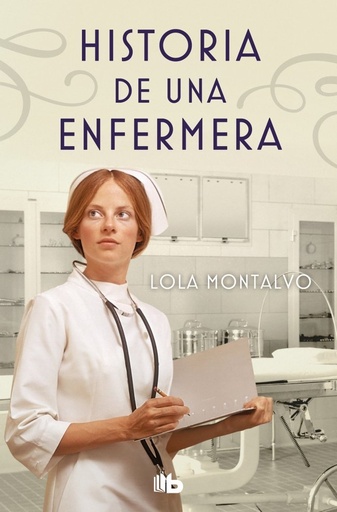 [978-84-9070-649-7] Historia de una enfermera