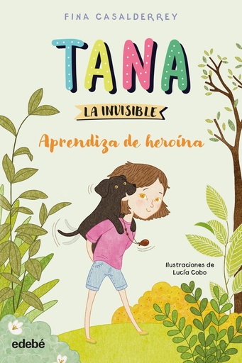 [978-84-683-7703-2] TANA LA INVISIBLE: Aprendiza de heroína