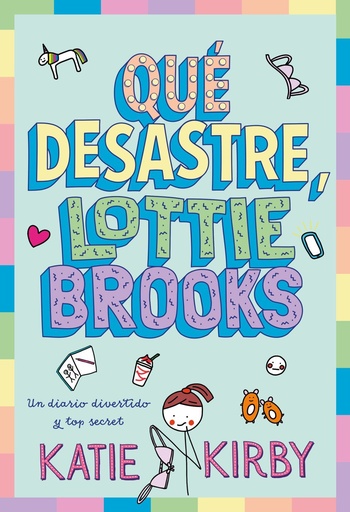 [979-13-87574-79-6] Qué desastre, Lottie Brooks