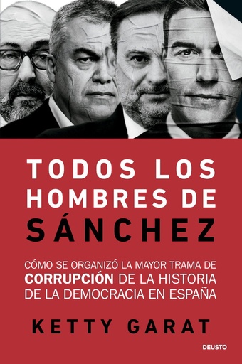 [978-84-234-4007-8] Todos los hombres de Sánchez