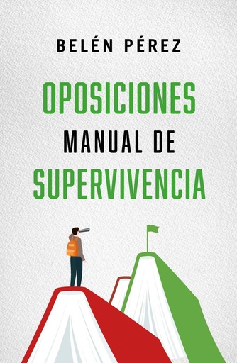 [978-84-1094-278-3] Oposiciones. Manual de supervivencia