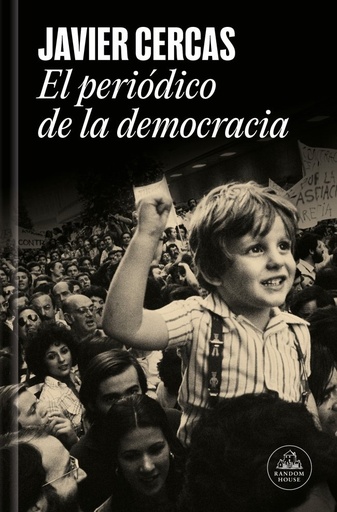 [978-84-397-4716-1] El periódico de la democracia