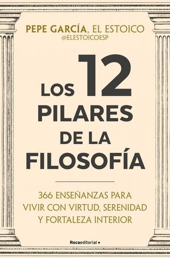 [979-13-87905-40-8] Los 12 pilares de la filosofía