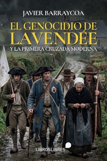 [979-13-992065-0-0] El genocidio de la Vendée