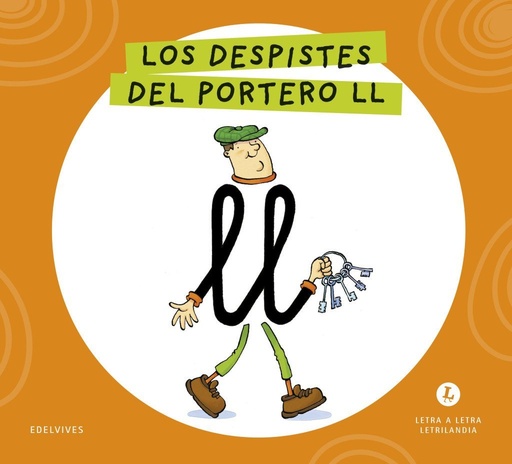 [978-84-140-7164-9] Letra a Letra Letrilandia - Los despistes del portero LL