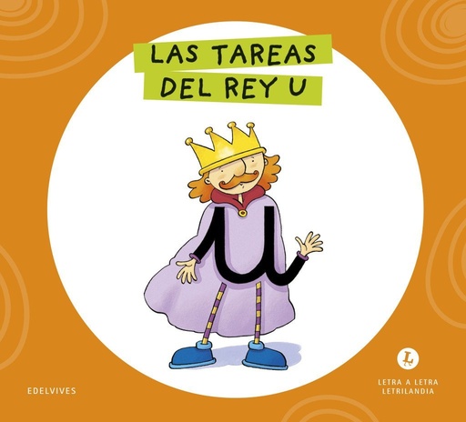 [978-84-140-7151-9] Letra a Letra Letrilandia - Las tareas del rey U
