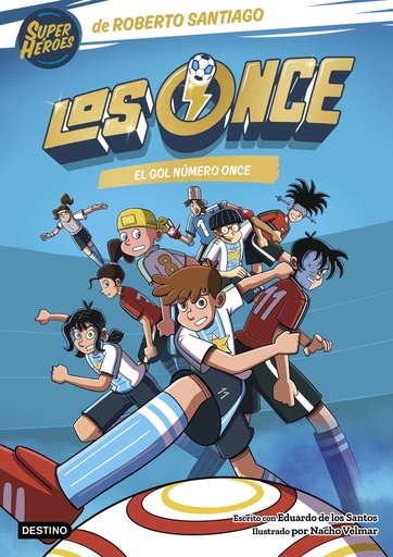 [978-84-08-31901-6] Los Once 11. El gol número once