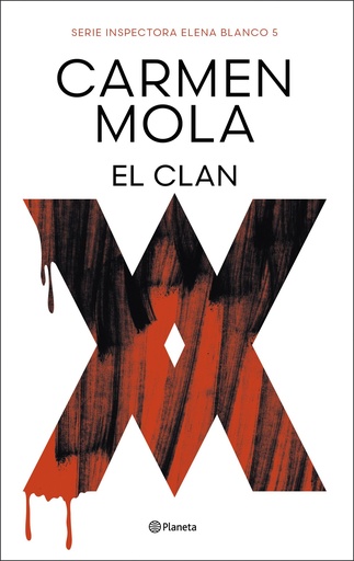 [978-84-08-29126-8] El Clan (Inspectora Elena Blanco 5)